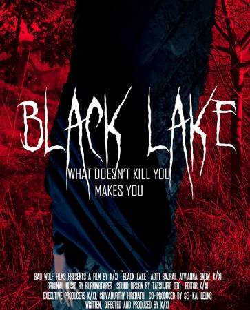 Image: A black figure stands against a red forest background. Text: "Black Lake: What doesn't kill you makes you."